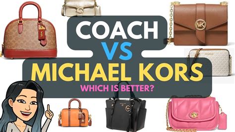 what's better coach or michael kors|coach vs michael kors 2024.